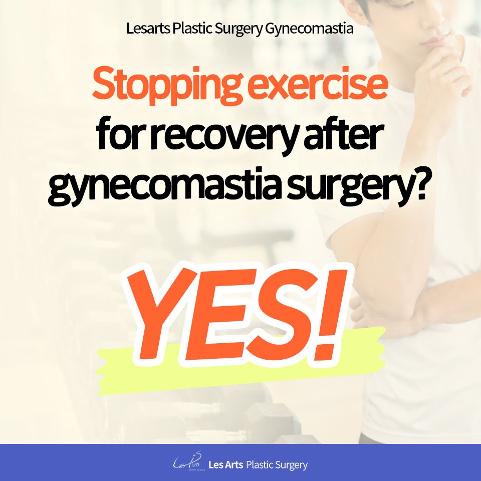 [Gynecomastia]Returning to Exercise After Gynecomastia Surgery:Trust Your Muscle Memory and Don’t Be Afraidto Take a Short Break